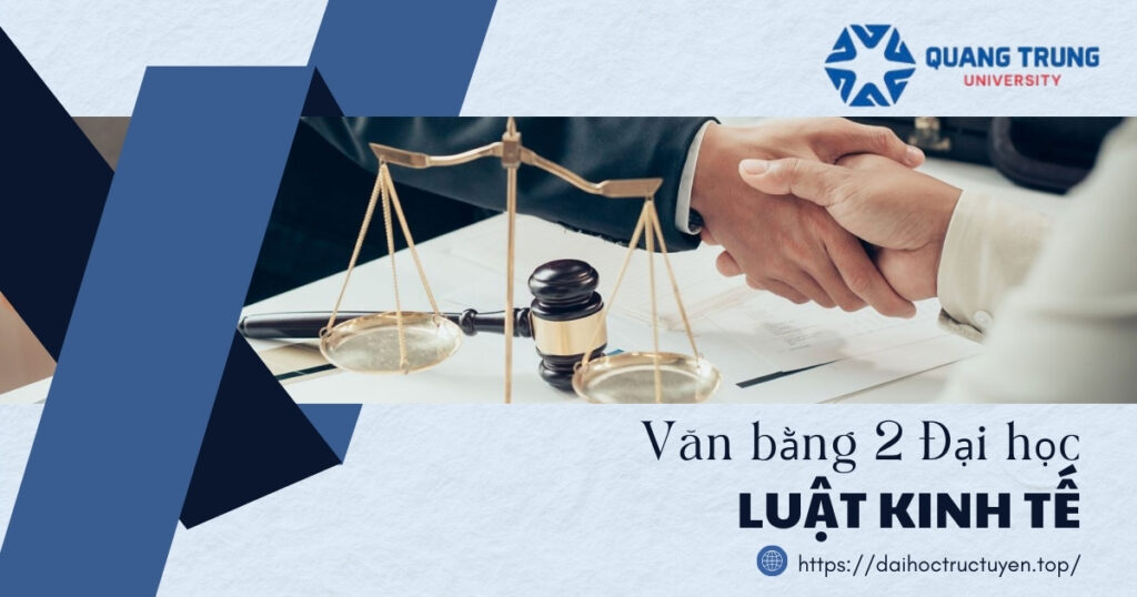 Văn bằng 2 Đại học Luật kinh tế