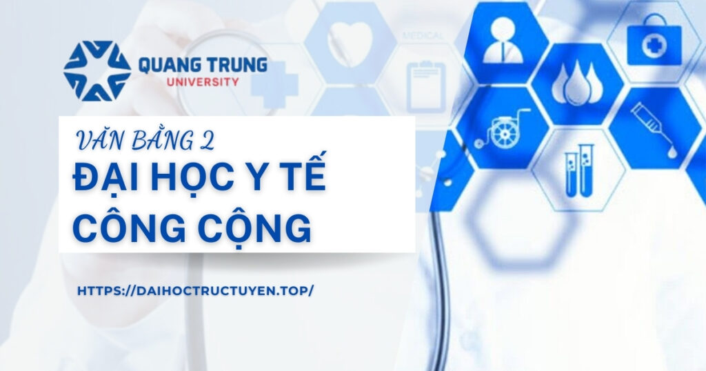 Văn bằng 2 Đại học Y tế công cộng