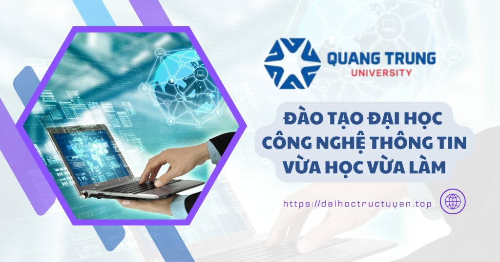 Đại học Công nghệ Thông tin vừa học vừa làm