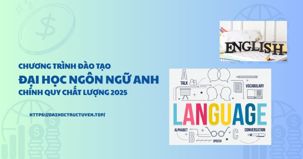 Đại học Ngôn ngữ anh chính quy