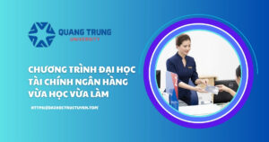 Đại học tào chính ngân hàng vừa học vừa làm
