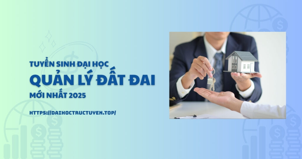 Đại học Quản lý Đất đai