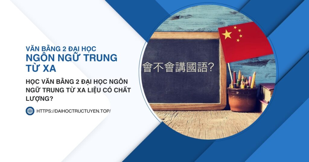 học văn bằng 2 Đại học Ngôn ngữ Trung từ xa