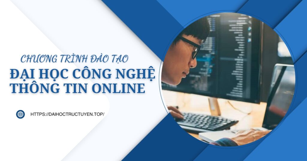 Học Đại học Công nghệ Thoogn tin online