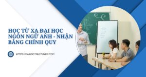 Học Từ xa Đại học Ngôn ngữ Anh