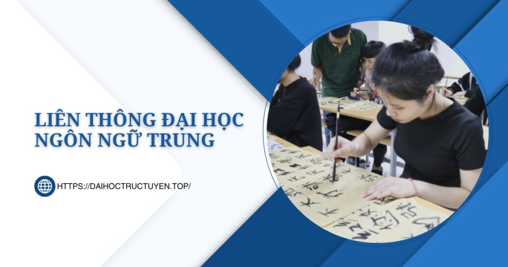 Liên thông Đại học Ngôn ngữ Trung