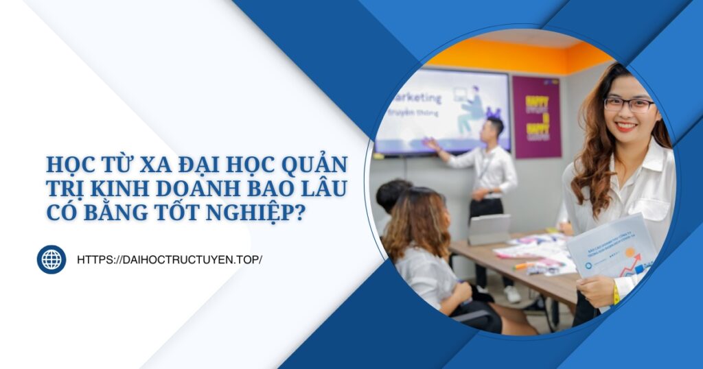 Học từ xa đại học Quản trị kinh doanh