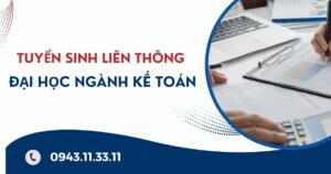 Tuyển sinh Liên thông Đại học ngành Kế toán