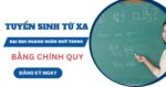 Tuyển sinh Liên thông Đại học ngành Ngôn ngữ Trung