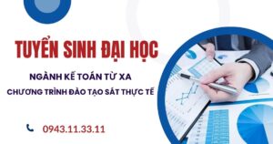 Tuyển sinh Đại học Kế toán Từ xa