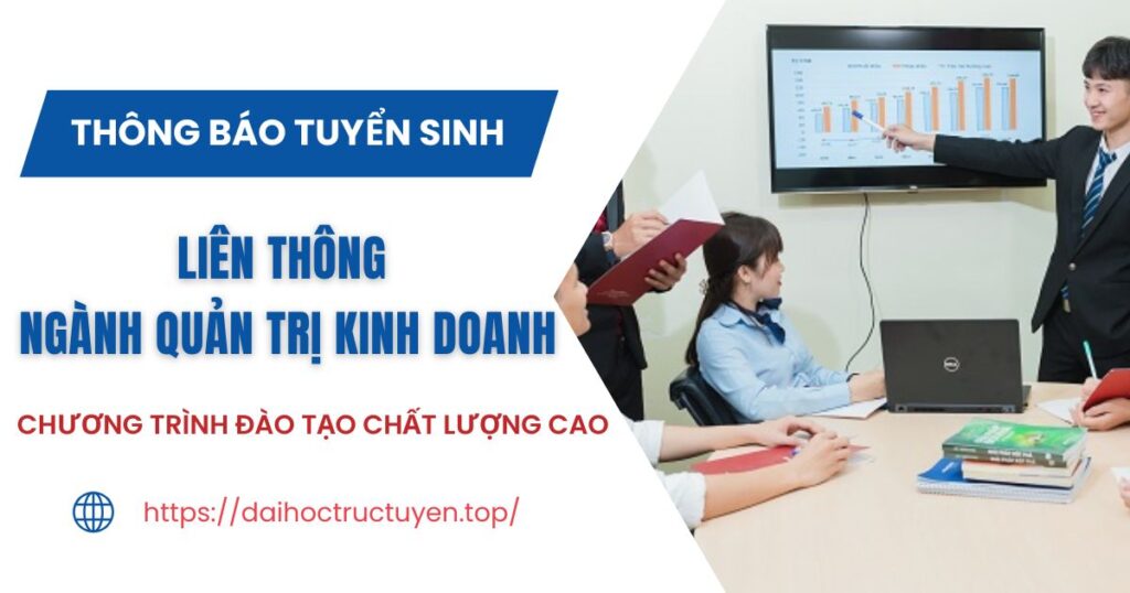 Thông báo tuyển sinh Liên thông ngành Quản trị kinh doanh