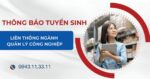 Thông báo tuyển sinh Liên thông ngành Quản lý công nghiệp