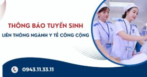 Thông báo tuyển sinh Liên thông ngành Y tế công cộng