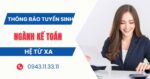 Thông báo tuyển sinh ngành Kế toán hệ Từ xa