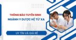 Thông báo tuyển sinh ngành Y Dược hệ Từ xa
