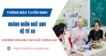 Thông báo tuyển sinh ngành Ngôn ngữ Anh hệ Từ xa