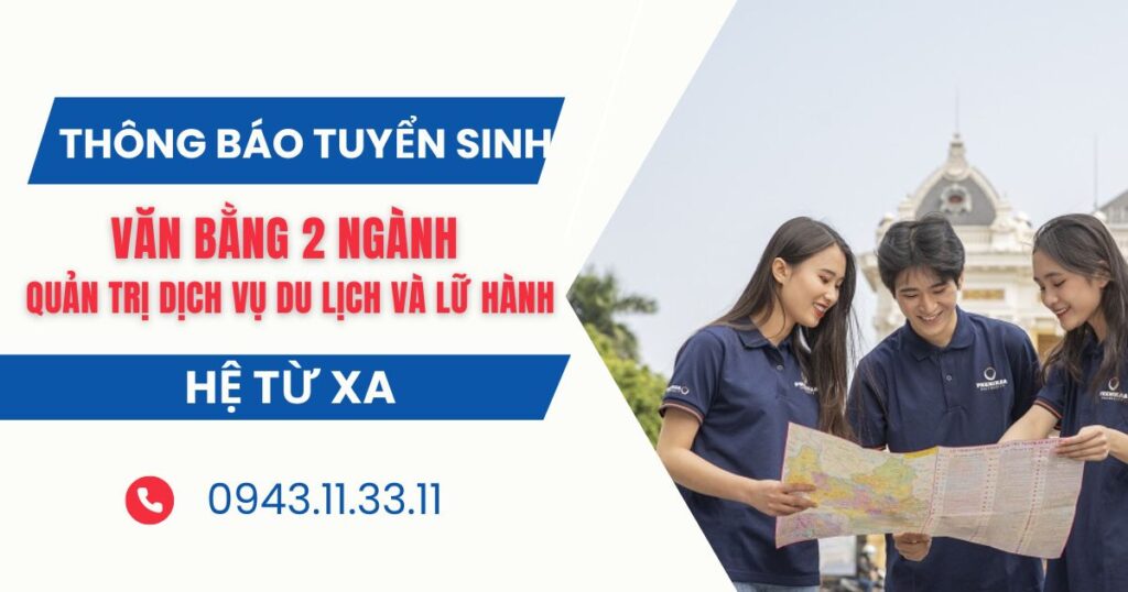 Thông báo tuyển sinh Văn bằng 2 ngành Quản trị dịch vụ du lịch và lữ hành