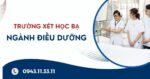 Trường xét học bạ ngành Điều dưỡng