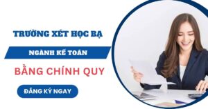 Trường xét học bạ ngành Kế toán