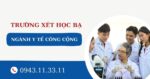 Trường xét học bạ ngành y tế công cộng