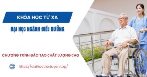 Tuyển sinh Đại học ngành Điều dưỡng Từ xa dành cho người bận rộn