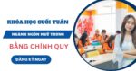Tuyển sinh ngành Ngôn ngữ Trung học cuối tuần dành cho người đi làm
