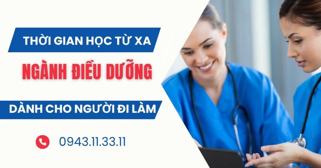 Thời gian học ngành Điều dưỡng Từ xa dành cho người đi làm